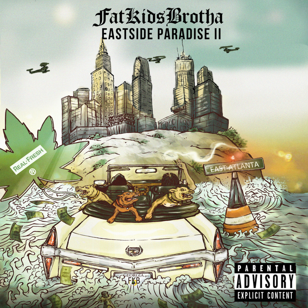 FatKidsBrotha - Eastside Paradise 2 - Tekst piosenki, lyrics | Tekściki.pl