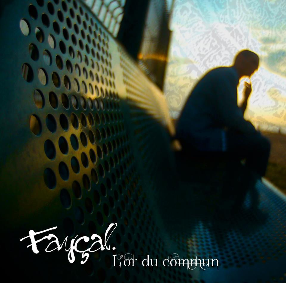 Fayçal - L'or du commun - Tekst piosenki, lyrics | Tekściki.pl