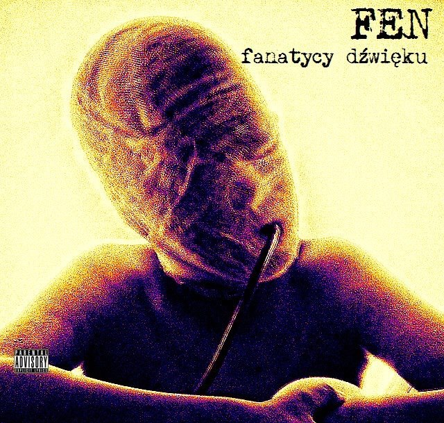 Fen - Fanatycy dźwięku - Tekst piosenki, lyrics | Tekściki.pl