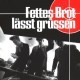 Fettes Brot - Lässt Grüssen - Tekst piosenki, lyrics | Tekściki.pl