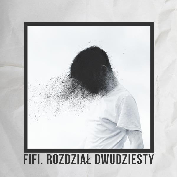 Filipek - Fifi. Rozdział dwudziesty - Tekst piosenki, lyrics | Tekściki.pl