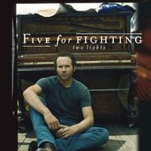 Five For Fighting - Two Lights - Tekst piosenki, lyrics | Tekściki.pl