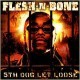 Flesh-N-Bone - 5th Dog Let Loose - Tekst piosenki, lyrics | Tekściki.pl