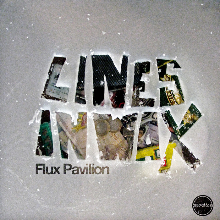 Flux Pavilion - Lines In Wax - Tekst piosenki, lyrics | Tekściki.pl