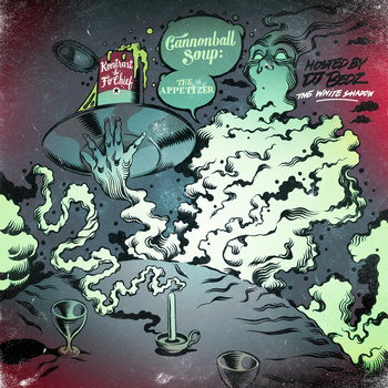 Fo Chief & Kontrast - Cannonball Soup: The Appetizer - Tekst piosenki, lyrics | Tekściki.pl