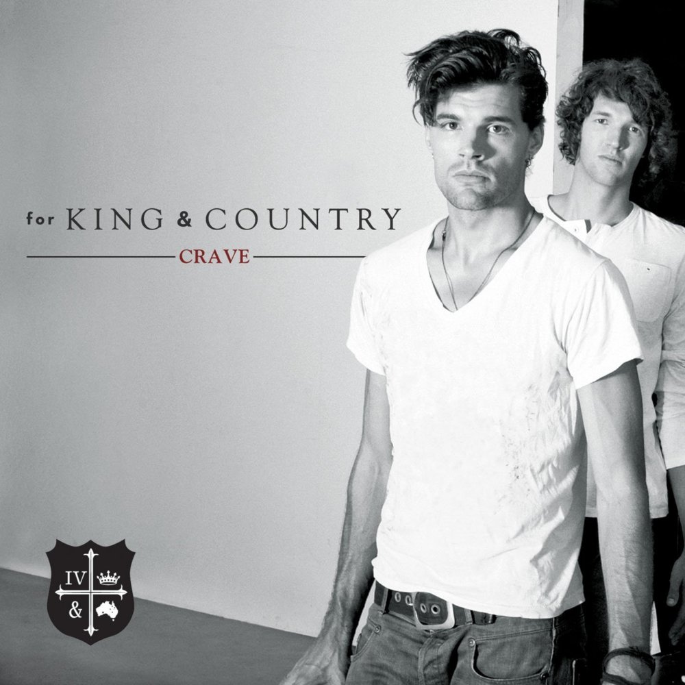 ​for KING & COUNTRY - Crave - Tekst piosenki, lyrics | Tekściki.pl