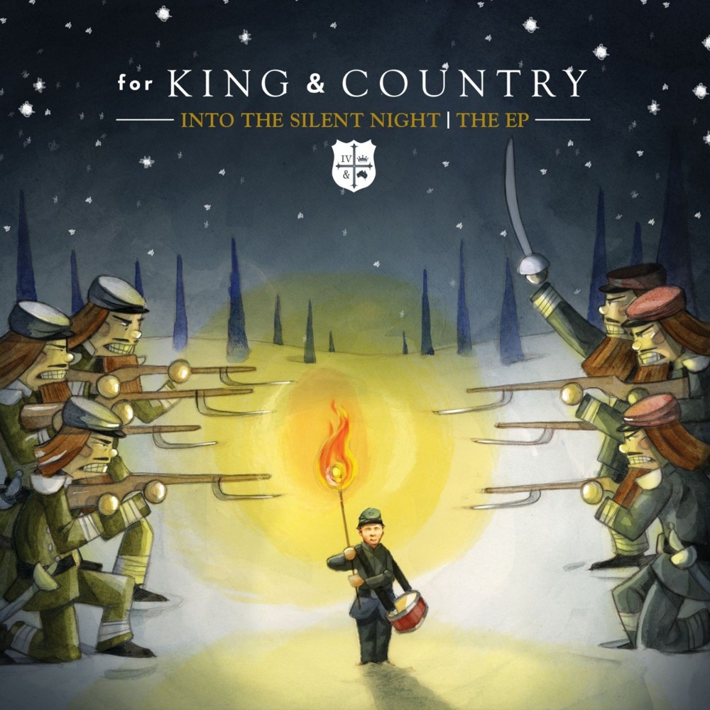 ​for KING & COUNTRY - Into the Silent Night | The EP - Tekst piosenki, lyrics | Tekściki.pl