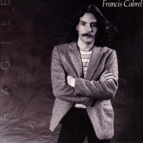 Francis Cabrel - Fragile - Tekst piosenki, lyrics | Tekściki.pl