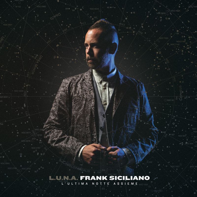 Frank Siciliano - L.U.N.A. - Tekst piosenki, lyrics | Tekściki.pl