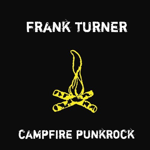 Frank Turner - Campfire Punkrock EP - Tekst piosenki, lyrics | Tekściki.pl