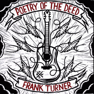Frank Turner - Poetry of the Deed - Tekst piosenki, lyrics | Tekściki.pl