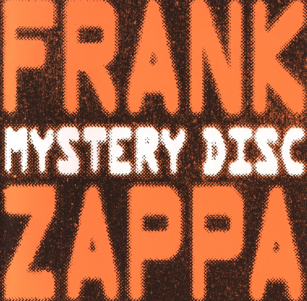 Frank Zappa - Mystery Disc - Tekst piosenki, lyrics | Tekściki.pl