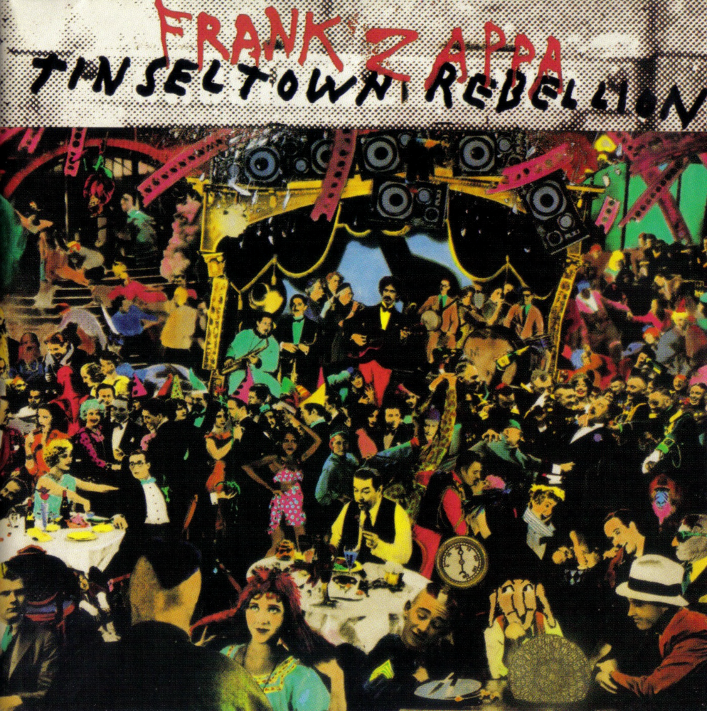 Frank Zappa - Tinseltown Rebellion - Tekst piosenki, lyrics | Tekściki.pl