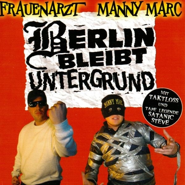 Frauenarzt & Manny Marc - Berlin bleibt Untergrund - Tekst piosenki, lyrics | Tekściki.pl