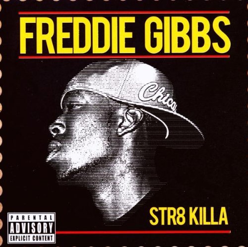 Freddie Gibbs - Str8 Killa - Tekst piosenki, lyrics | Tekściki.pl