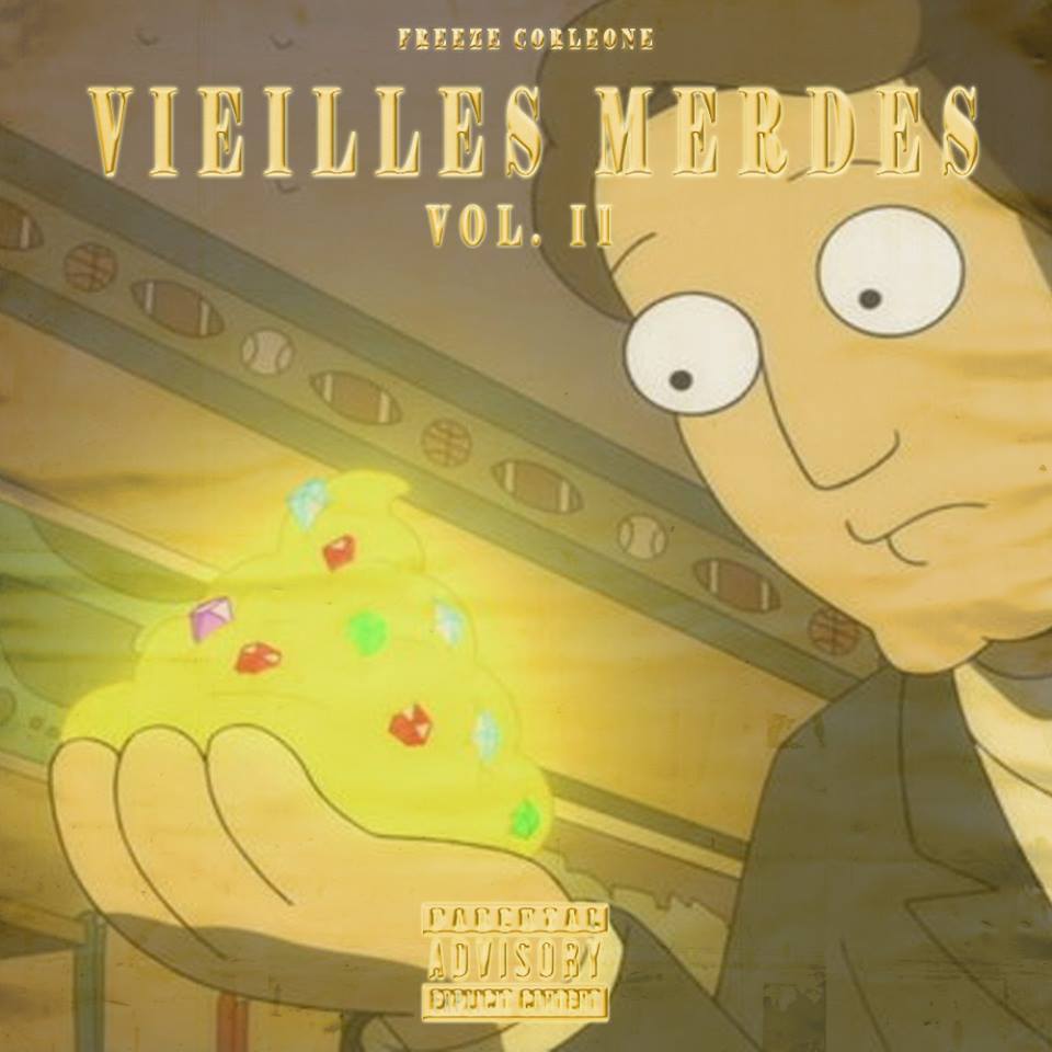 Freeze Corleone - Vieilles Merdes Vol.II - Tekst piosenki, lyrics | Tekściki.pl