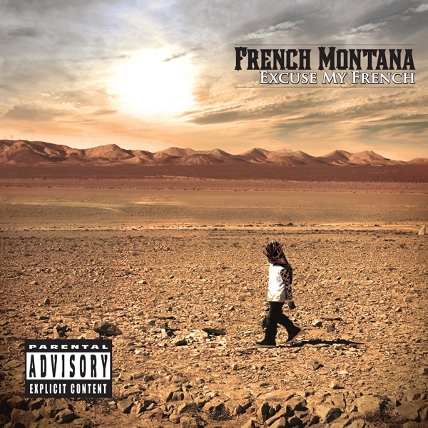 French Montana - Excuse My French - Tekst piosenki, lyrics | Tekściki.pl