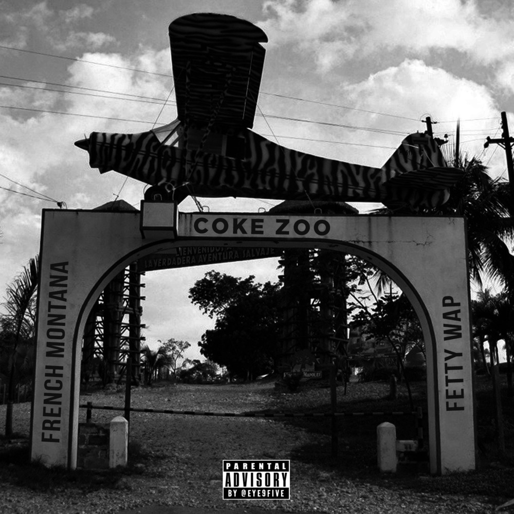 French Montana & Fetty Wap - Coke Zoo - Tekst piosenki, lyrics | Tekściki.pl