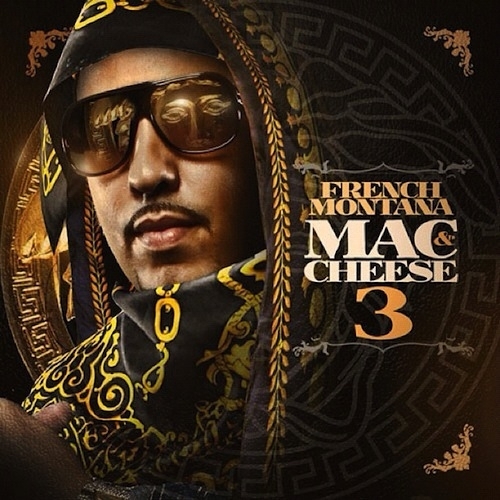 French Montana - Mac & Cheese 3 - Tekst piosenki, lyrics | Tekściki.pl