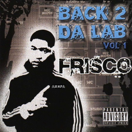 Frisco - Back 2 Da Lab, Vol. 1 - Tekst piosenki, lyrics | Tekściki.pl
