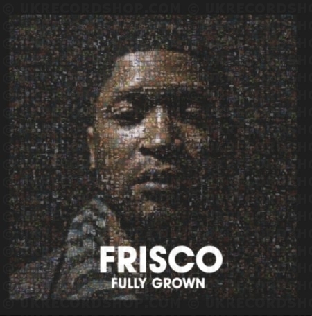 Frisco - Fully Grown - Tekst piosenki, lyrics | Tekściki.pl