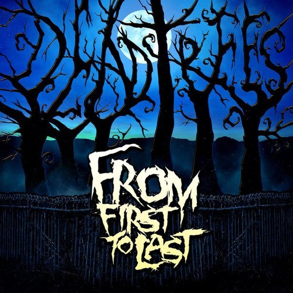 From First to Last - Dead Trees - Tekst piosenki, lyrics | Tekściki.pl