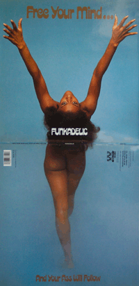 Funkadelic - Free Your Mind... and Your Ass Will Follow - Tekst piosenki, lyrics | Tekściki.pl