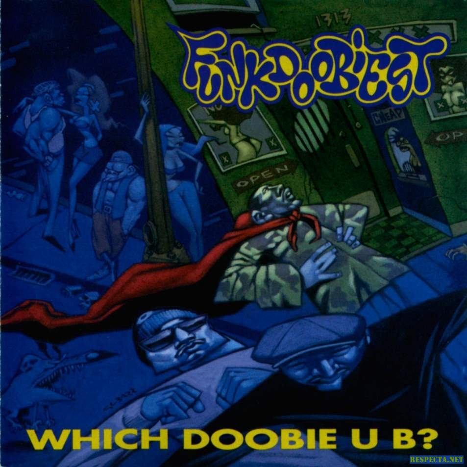 FunkDoobiest - Which Doobie U B? - Tekst piosenki, lyrics | Tekściki.pl