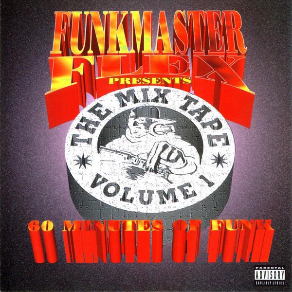 Funkmaster Flex - The Mix Tape Volume 1: 60 Minutes of Funk - Tekst piosenki, lyrics | Tekściki.pl