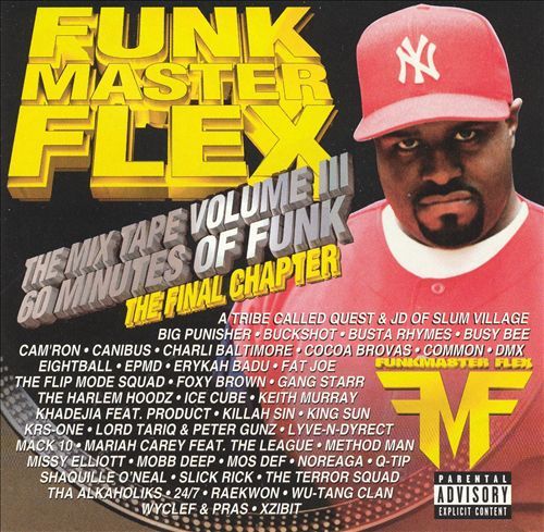 Funkmaster Flex - The Mix Tape Volume III: 60 Minutes of Funk, The Final Chapter - Tekst piosenki, lyrics | Tekściki.pl