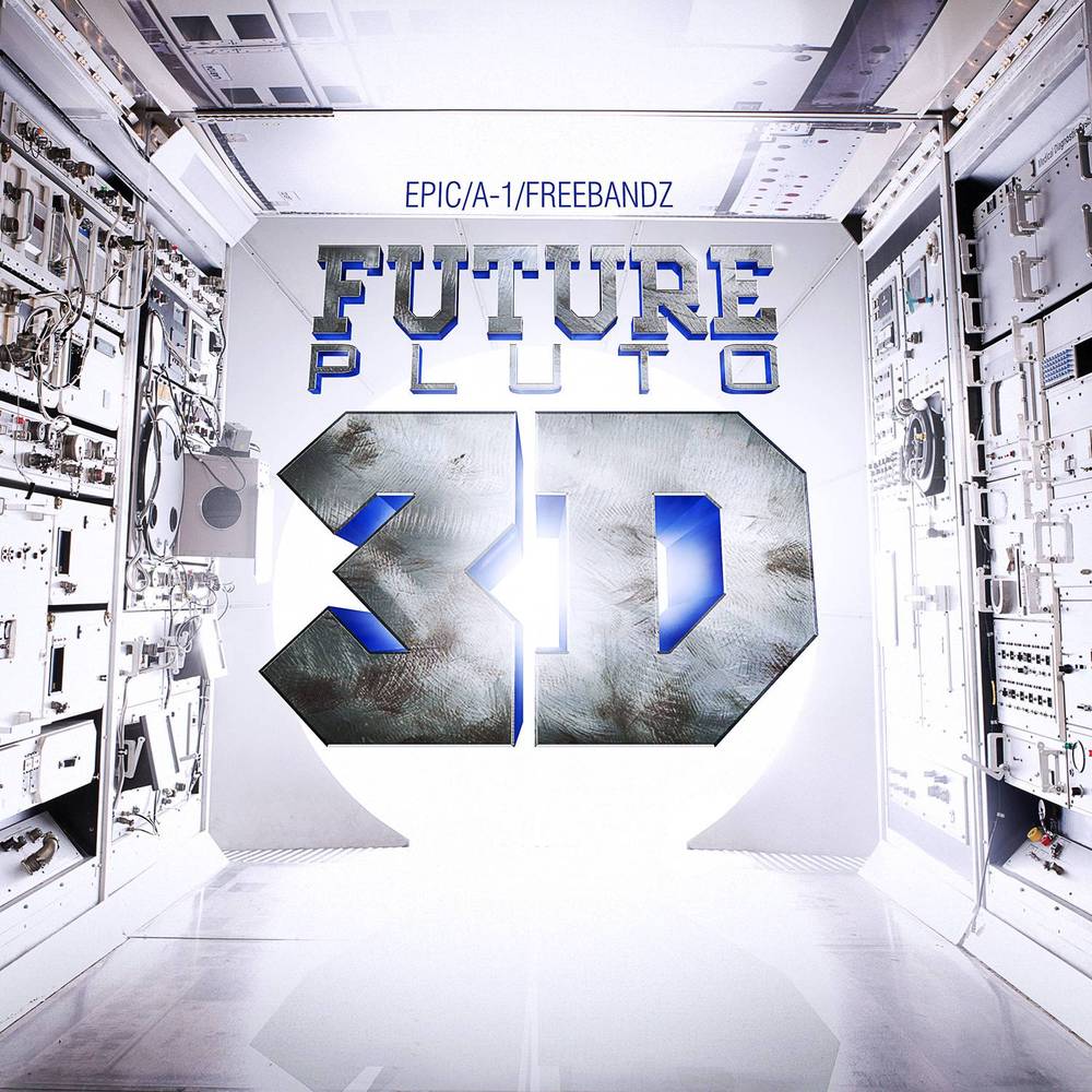 Future - Pluto 3D - Tekst piosenki, lyrics | Tekściki.pl