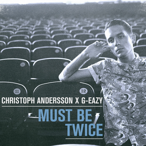 G-Eazy - Must Be Twice - Tekst piosenki, lyrics | Tekściki.pl