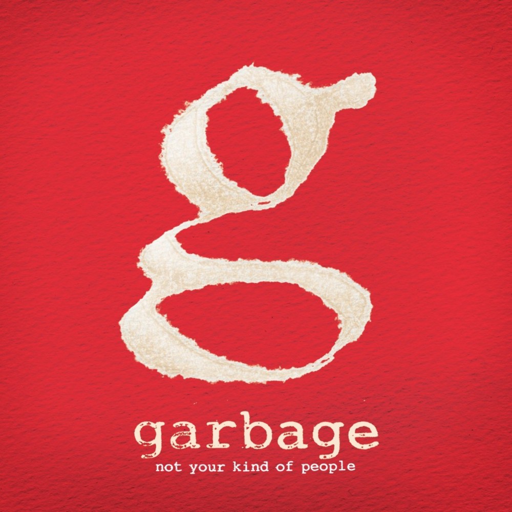 Garbage - Not Your Kind of People - Tekst piosenki, lyrics | Tekściki.pl