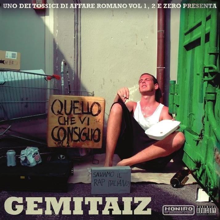 Gemitaiz - Quello Che Vi Consiglio Vol.2 - Tekst piosenki, lyrics | Tekściki.pl