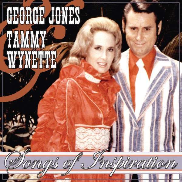George Jones & Tammy Wynette - Songs of Inspiration - Tekst piosenki, lyrics | Tekściki.pl