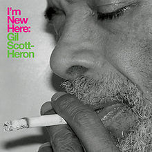 Gil Scott-Heron - I'm New Here - Tekst piosenki, lyrics | Tekściki.pl
