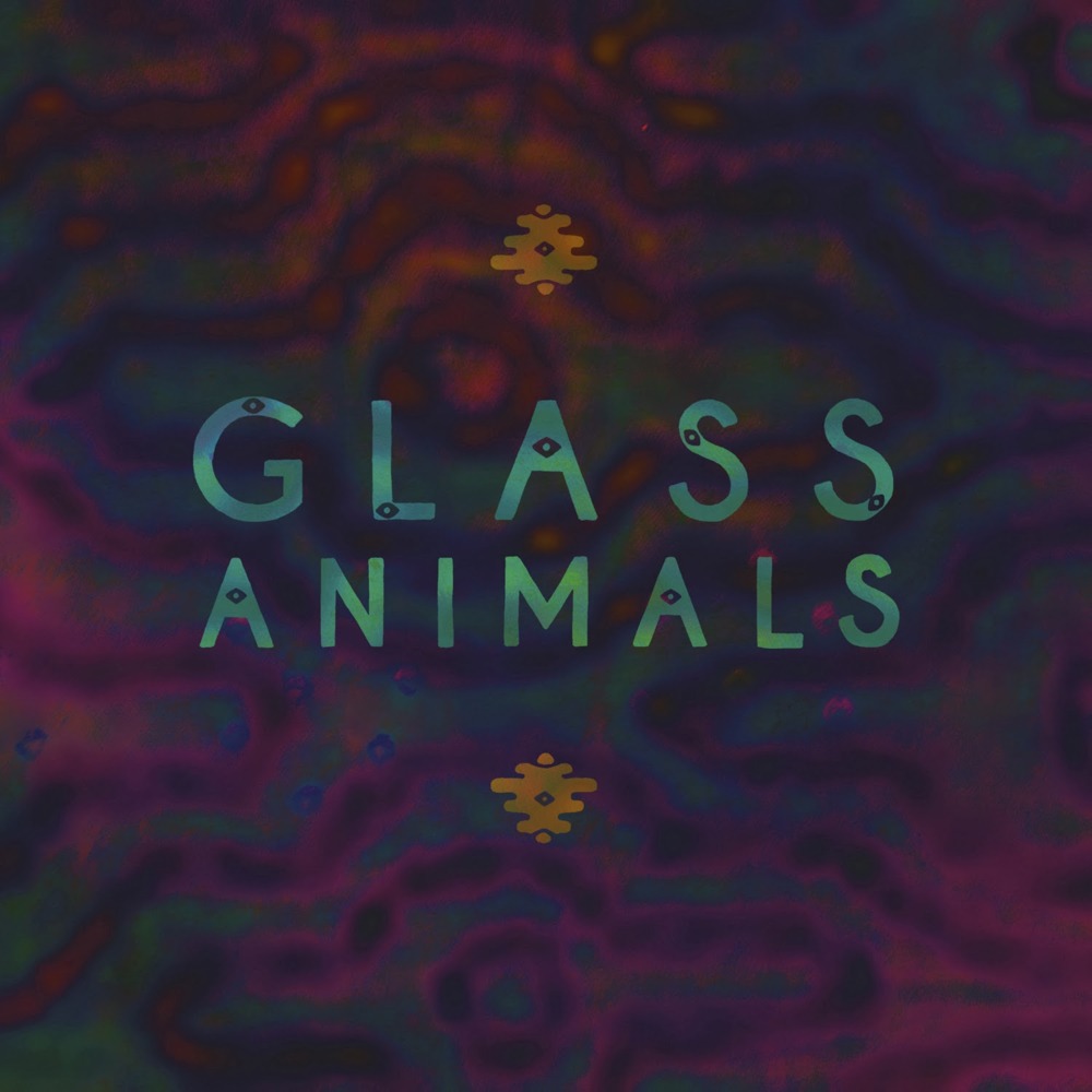 Glass Animals - Glass Animals - EP - Tekst piosenki, lyrics | Tekściki.pl