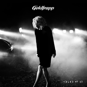 Goldfrapp - Tales of Us - Tekst piosenki, lyrics | Tekściki.pl