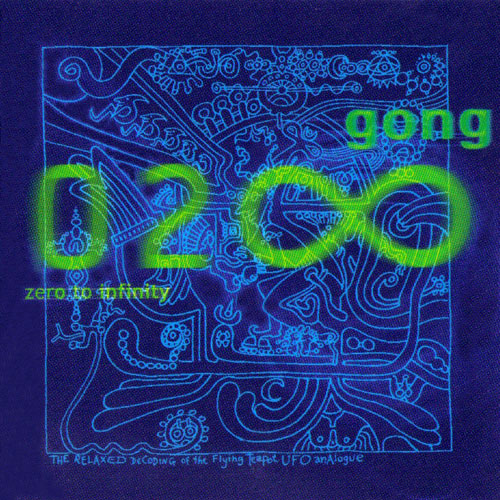 Gong - Zero to Infinity - Tekst piosenki, lyrics | Tekściki.pl