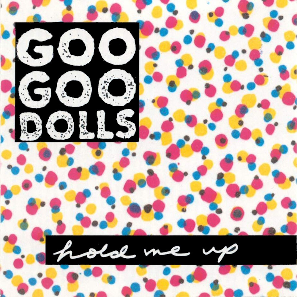 Goo Goo Dolls - Hold Me Up - Tekst piosenki, lyrics | Tekściki.pl