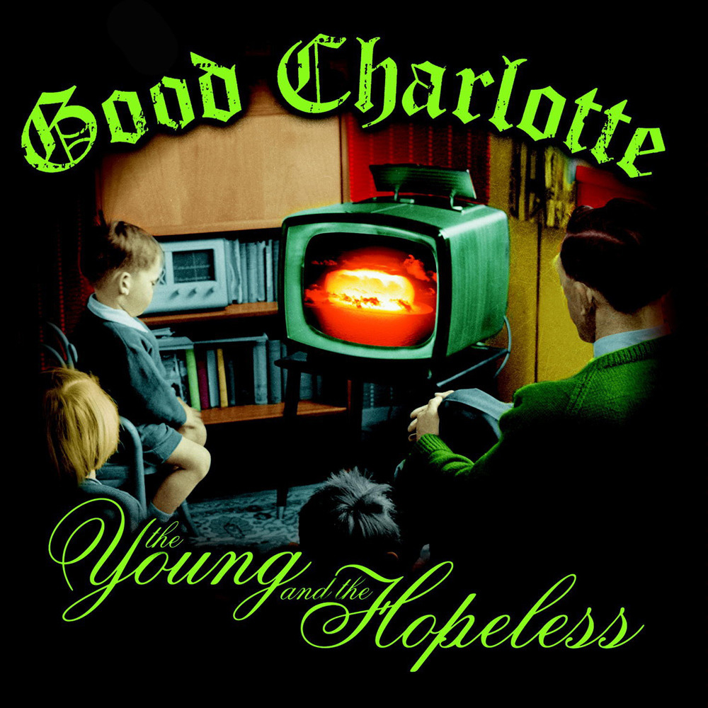 Good Charlotte - The Young and the Hopeless - Tekst piosenki, lyrics | Tekściki.pl