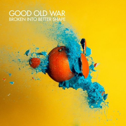 Good Old War - Broken into Better Shape - Tekst piosenki, lyrics | Tekściki.pl