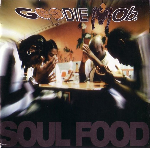 Goodie Mob - Soul Food - Tekst piosenki, lyrics | Tekściki.pl