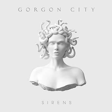 Gorgon City - Sirens - Tekst piosenki, lyrics | Tekściki.pl