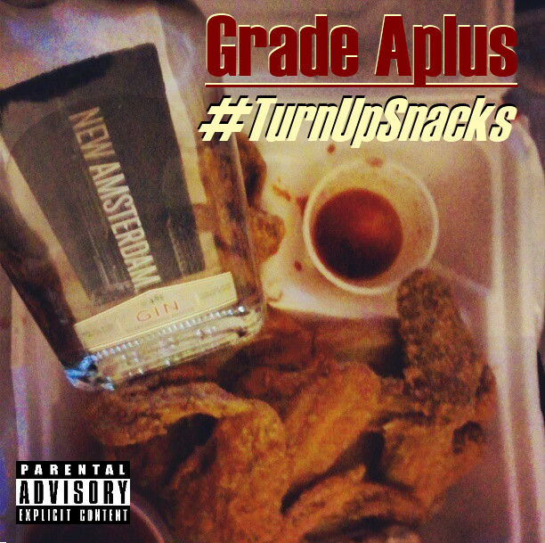 Grade Aplus - #TurnUpSnacks - Tekst piosenki, lyrics | Tekściki.pl