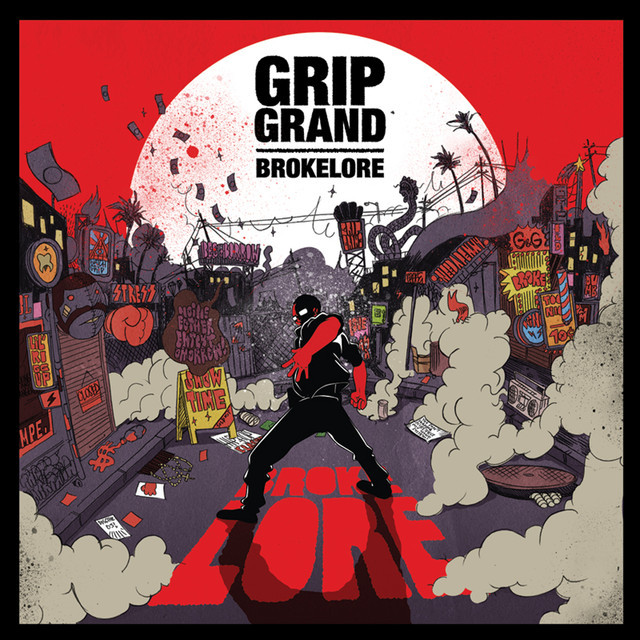 Grip Grand - Brokelore - Tekst piosenki, lyrics | Tekściki.pl