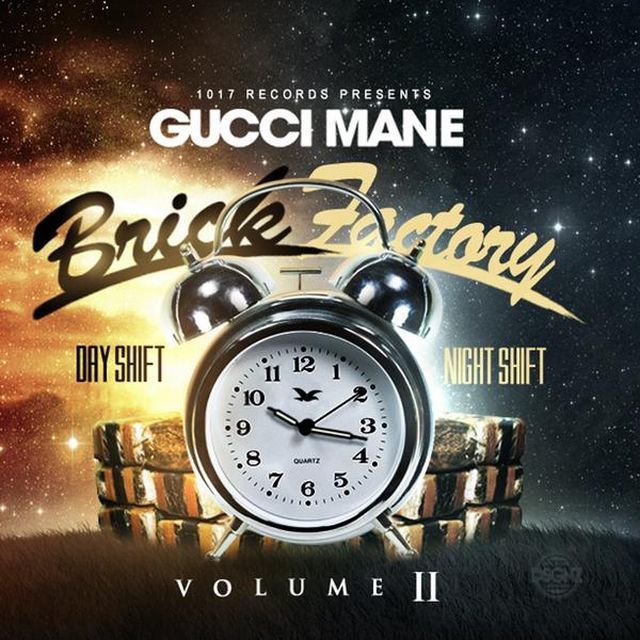 Gucci Mane - Brick Factory: Volume 2 - Tekst piosenki, lyrics | Tekściki.pl