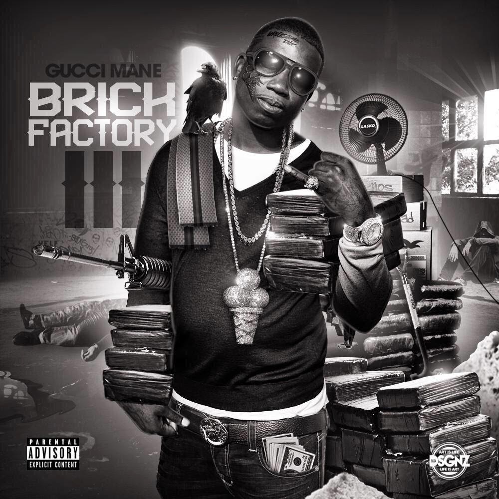 Gucci Mane - Brick Factory: Volume 3 - Tekst piosenki, lyrics | Tekściki.pl