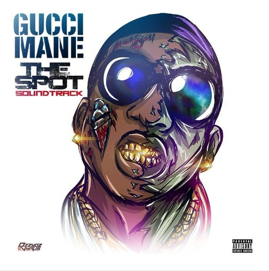 Gucci Mane - The Spot Soundtrack - Tekst piosenki, lyrics | Tekściki.pl