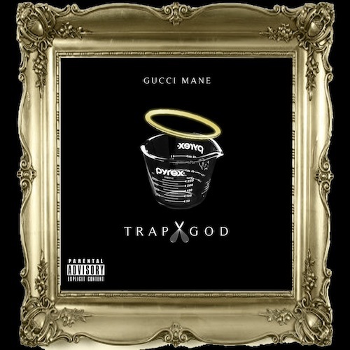 Gucci Mane - Trap God - Tekst piosenki, lyrics | Tekściki.pl